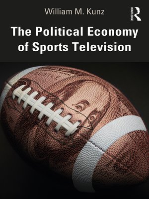 cover image of The Political Economy of Sports Television